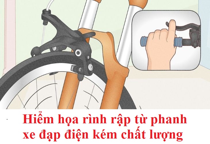 Hiểm họa rình rập từ phanh xe đạp điện kém chất lượng